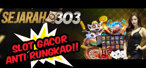 Slot gacor anti rungkad